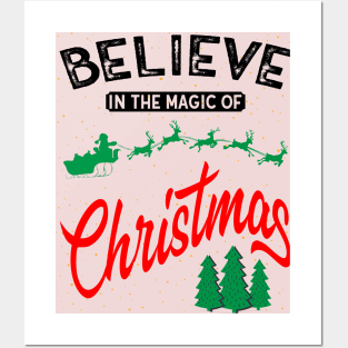 Believe in the magic of Christmas Posters and Art